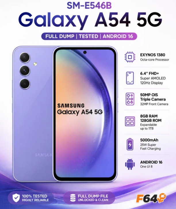 SM-E546B Samsung Galaxy A54 5G Full Dump android 16 BY F64 Box 100% Working