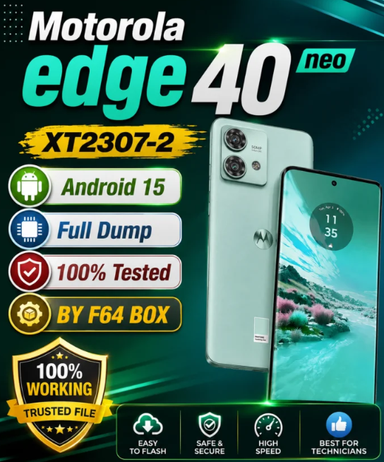 Motorola Edge 40 Eeo XT2307-2 Android 15 Full Dump BY F64 BOX 100% Working