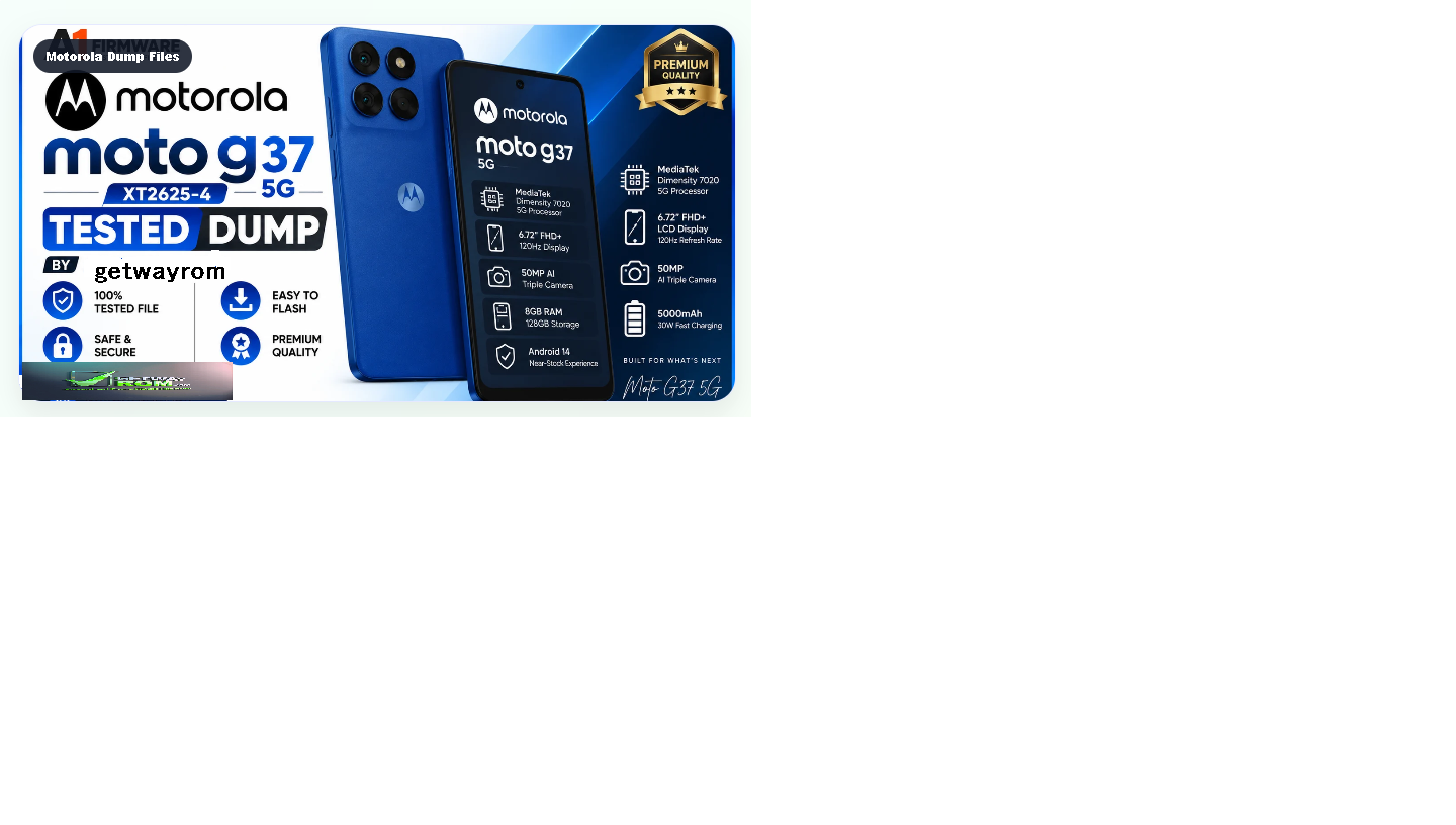 Motorola Moto G37 5G (XT2625-4) Full Dump Android 16 BY-Flash64 Full Dump 100% Working