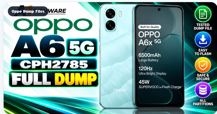CPH2785 OPPO A6 5G CPH2785_11.C.54_1540  Android 16 Security Patch: 2026-06-01 Flash64 Dump 100% Working                            