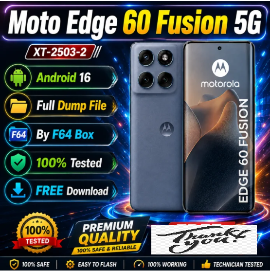 Motorola Edge 60 Fusion XT2503-2 Scout Security Patch 2026-01-01  Android 16 chip Micron Dump Read BY Flash 64 100% Working